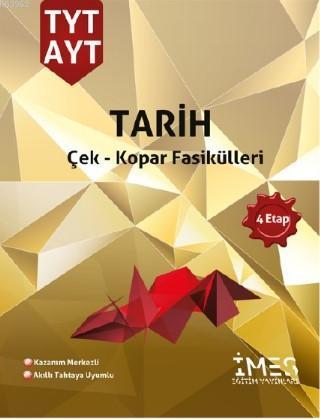 TYT-AYT Tarih 4 Etap Soru Bankası - Çek kopar Fasikülleri.