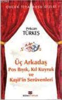 Üç Arkadaş