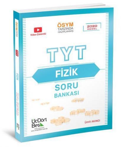 Üç Dört Beş Yayınları TYT Fizik Soru Bankası 2020 Model Üç Dört Beş