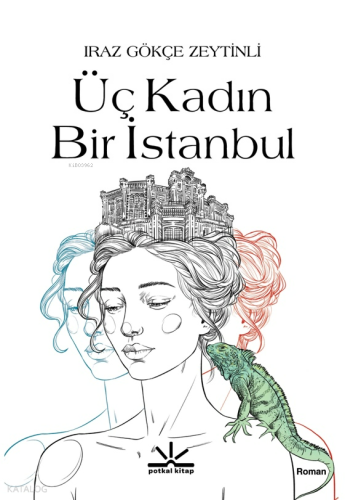 Üç Kadın Bir İstanbul