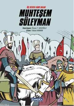 Üç Kıtaya Nam Salan Muhteşem Süleyman (Ciltli)