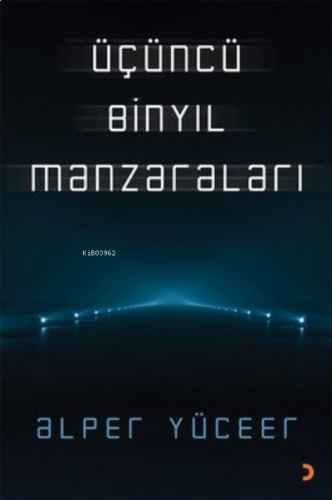 Üçüncü Binyıl Manzaraları