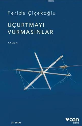 Uçurtmayı Vurmasınlar