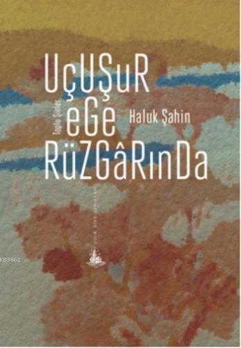 Uçuşur Ege Rüzgârında