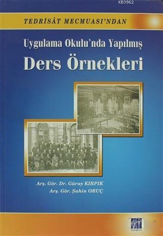 Uygulama Okulu'nda Yapılmış Ders Örnekleri