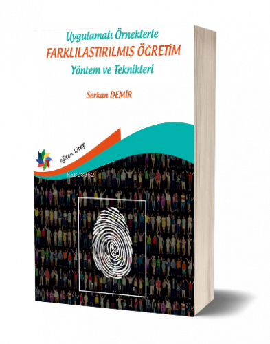 Uygulamalı Örneklerle Farklılaştırılmış Öğretim Yöntem ve Teknikleri