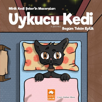 Uykucu Kedi - Minik Kedi Şeker'in Maceraları