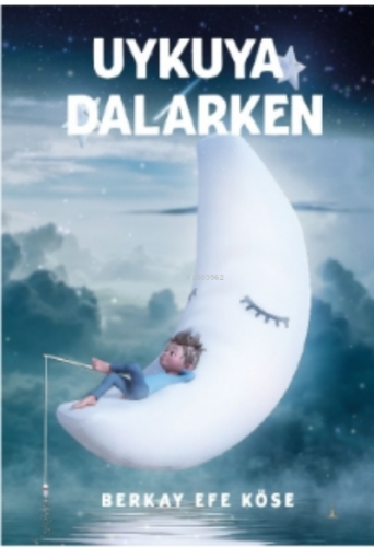 Uykuya Dalarken