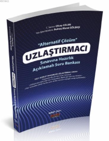 Uzlaştırmacı Sınavına Hazırlık Açıklamalı Soru Bankası