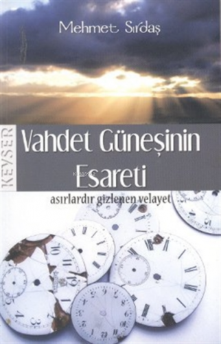 Vahdet Güneşinin Esareti