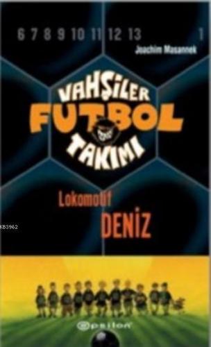 Vahşiler Futbol Takımı 5 (Ciltli)