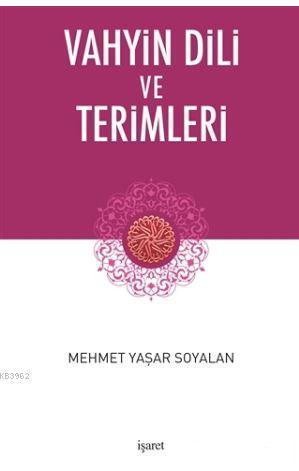 Vahyin Dili ve Terimleri