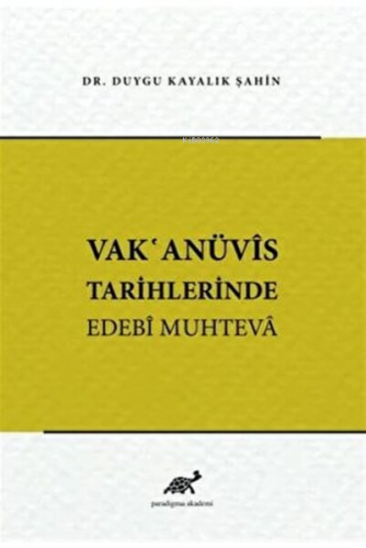 Vak'anüvis Tarihlerinde Edebi Muhteva