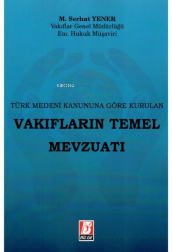 Vakıfların Temel Mevzuatı