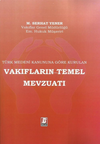 Vakıfların Temel Mevzuatı