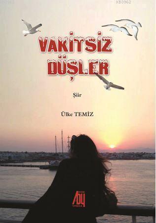 Vakitsiz Düşler