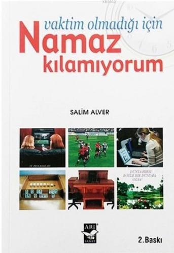 Vaktim olmadığı için Namaz Kılamıyorum