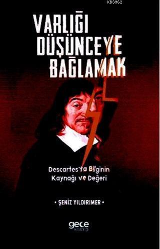 Varlığı Düşünceye Bağlamak