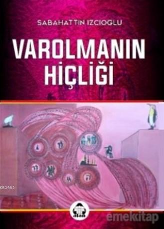 Varolmanın Hiçliği