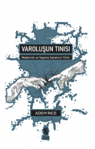 Varoluşun Tınısı