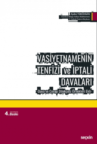 Vasiyetnamenin Tenfizi ve İptali Davaları;–Dava ve Cevap Dilekçesi Örn