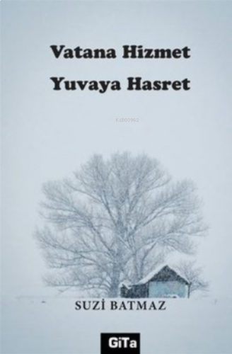 Vatana Hizmet Yuvaya Hasret