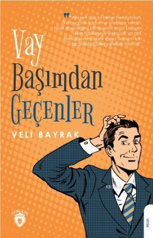 Vay Başımdan Geçenler