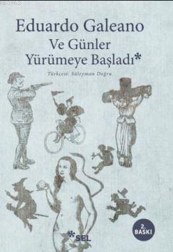 Ve Günler Yürümeye Başladı