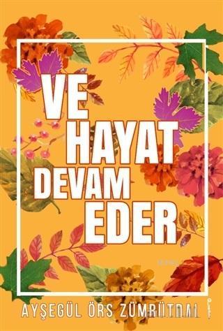 Ve Hayat Devam Eder