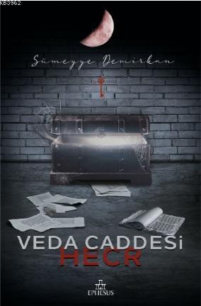 Veda Caddesi 3 Hecr (Ciltsiz)