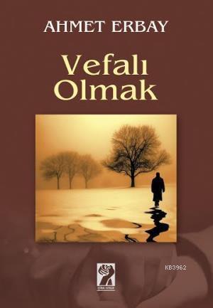 Vefalı Olmak