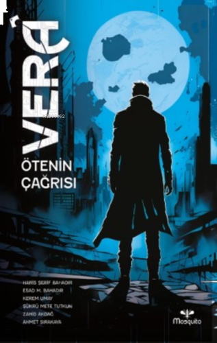 Vera ;Ötenin Çağrısı