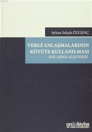 Vergi Anlaşmalarının Kötüye Kullanılması Anlaşma Alışverişi