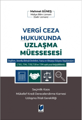 Vergi Ceza Hukukunda Uzlaşma Müessesesi