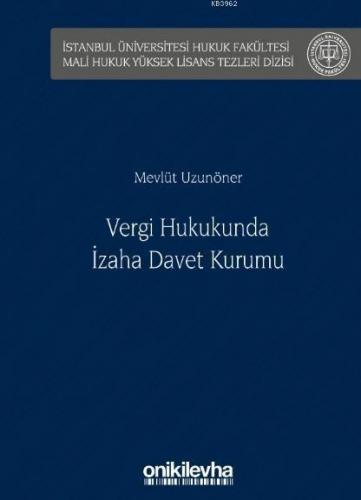 Vergi Hukukunda İzaha Davet Kurumu