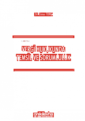 Vergi Hukukunda Temsil ve Sorumluluk