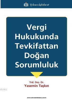 Vergi Hukukunda Tevkifittan Doğan Sorumluluk