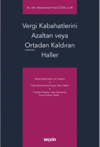 Vergi Kabahatlerini Azaltan veya Ortadan Kaldıran Haller