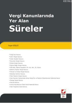 Vergi Kanunlarında Yer Alan Süreler