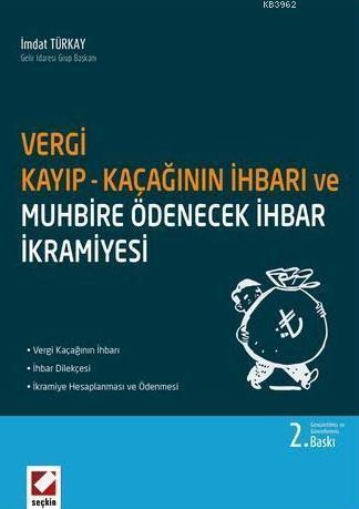 Vergi Kayıp ve Kaçağının İhbarı