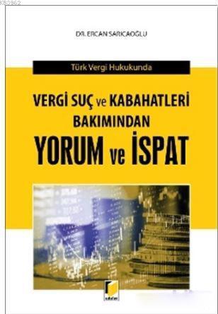 Vergi Suç ve Kabahatleri Bakımından Yorum ve İspat