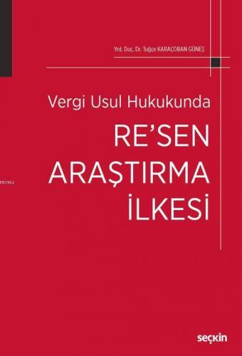 Vergi Usul Hukukunda Re'sen Araştırma İlkesi