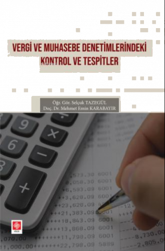 Vergi ve Muhasebe Denetimlerindeki Kontrol ve Tespitler