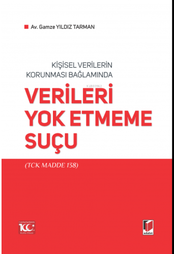 Verileri Yok Etmeme Suçu