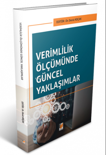 Verimlilik Ölçümünde Güncel Yaklaşımlar