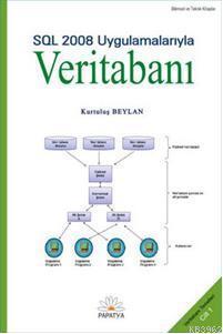 Veritabanı-I SQL 2008 Uygulamalarıyla