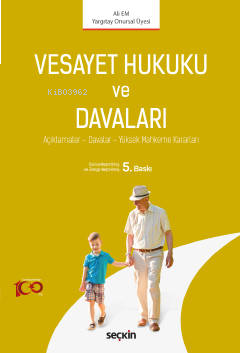 Vesayet Hukuku ve Davaları