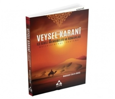 Veysel Karani İle İlgili Menkıbeler ve Romanlar