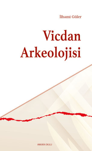 Vicdan Arkeolojisi