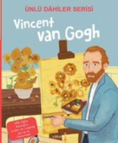 Vincent Van Gogh / Ünlü Dahiler Serisi